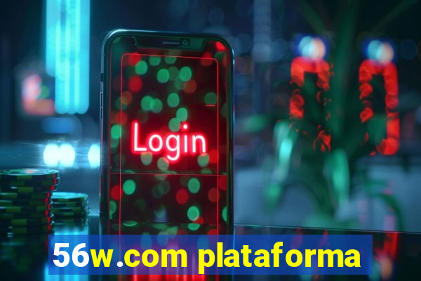 56w.com plataforma